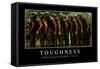 Toughness: Inspirational Quote and Motivational Poster-null-Framed Stretched Canvas