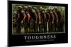 Toughness: Inspirational Quote and Motivational Poster-null-Mounted Photographic Print