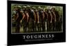 Toughness: Inspirational Quote and Motivational Poster-null-Mounted Photographic Print