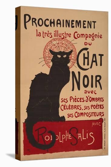 Tournee Du Chat Noir, 1896 - The Black Cat Cabaret-Théophile Alexandre Steinlen-Stretched Canvas