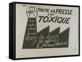 Toute la presse est toxique,  lisez les tracts  les affiches, le journal mural-null-Framed Stretched Canvas