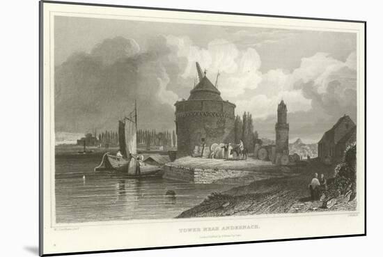 Tower Near Andernach-William Tombleson-Mounted Giclee Print