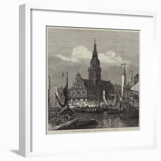 Townhall and Butter Market at Alkmaar, North Holland-George Henry Andrews-Framed Giclee Print