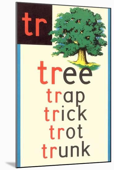 TR for Tree-null-Mounted Art Print