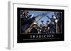 Tradición. Cita Inspiradora Y Póster Motivacional-null-Framed Photographic Print