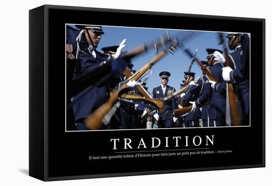 Tradition: Citation Et Affiche D'Inspiration Et Motivation-null-Framed Stretched Canvas