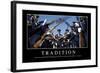 Tradition: Citation Et Affiche D'Inspiration Et Motivation-null-Framed Photographic Print