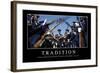 Tradition: Inspirational Quote and Motivational Poster-null-Framed Photographic Print