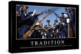Tradition: Motivationsposter Mit Inspirierendem Zitat-null-Stretched Canvas