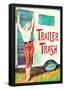 Trailer Trash Woman Outside RV Camper Funny Poster-null-Framed Poster
