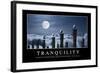 Tranquility: Inspirational Quote and Motivational Poster-null-Framed Photographic Print