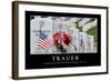 Trauer: Motivationsposter Mit Inspirierendem Zitat-null-Framed Photographic Print