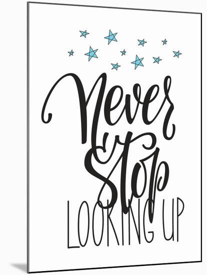 Travel Cosmos Life Style Romantic Love Trip Inspiration Quotes Lettering. Motivational Typography.-Lelene-Mounted Art Print