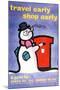 Travel Early, Shop Early and Post by Dec 19 for Parcels and Packets, Dec 21 for Letters and Cards-Harry Stevens-Mounted Art Print