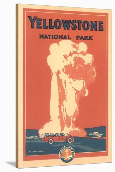 Travel Poster for Yellowstone Park, Old Faithful-null-Stretched Canvas