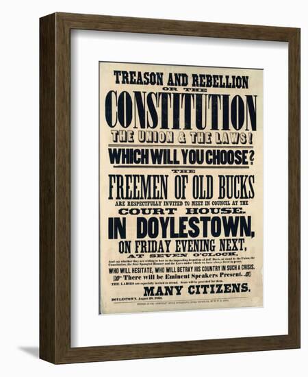 Treason and Rebellion or the Constitution the Union and the Laws! Which Will You Choose? 1861-null-Framed Giclee Print