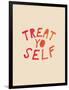 Treat Yo Self-null-Framed Art Print