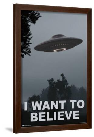 I Want To Believe - Trends International | AllPosters.com