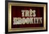 Tres Brooklyn (Bling)-null-Framed Poster