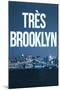 Tres Brooklyn (Skyline) Art-null-Mounted Art Print