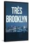 Tres Brooklyn (Skyline)-null-Framed Poster