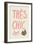 Tres Chic-Pictufy Studio-Framed Giclee Print