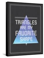 Triangles are My Favorite Shape-null-Framed Stretched Canvas