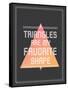 Triangles are My Favorite Shape-null-Framed Stretched Canvas