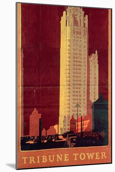 Tribune Tower, Published by Chicago Rapid Transit Company, Usa, 1925 (Colour Litho)-Norman Erickson-Mounted Giclee Print