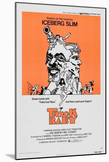TRICK BABY, US poster, 1973-null-Mounted Art Print