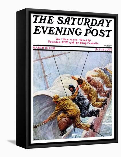 "Trim the Sails!," Saturday Evening Post Cover, March 18, 1933-Anton Otto Fischer-Framed Stretched Canvas