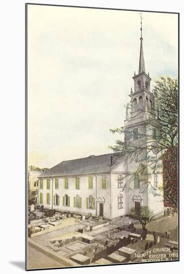 Trinity Church, Newport, Rhode Island-null-Mounted Art Print