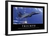 Triumph: Inspirational Quote and Motivational Poster-null-Framed Photographic Print