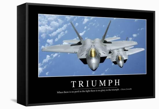 Triumph: Inspirational Quote and Motivational Poster-null-Framed Stretched Canvas