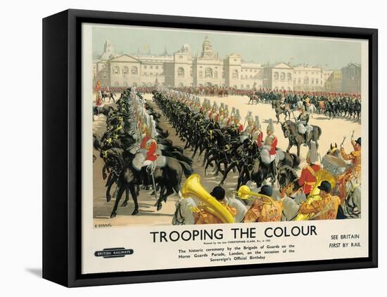 Trooping the Colour, Poster Advertising British Railways, c.1950-Christopher Clark-Framed Stretched Canvas