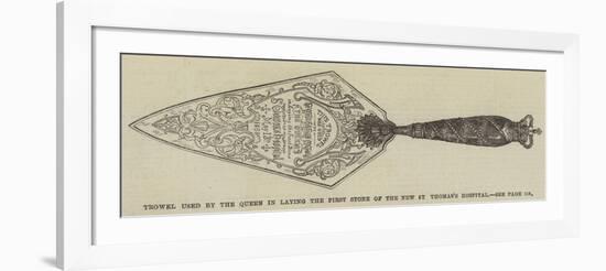 Trowel Used by the Queen in Laying the First Stone of the New St Thomas's Hospital-null-Framed Giclee Print