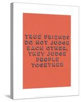 True Friends-null-Stretched Canvas