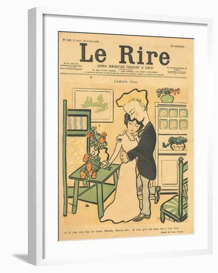 True Love, from the Front Cover of 'Le Rire', 29th July 1899-Emmanuel Poire Caran D'ache-Framed Giclee Print