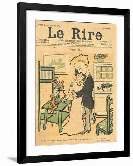 True Love, from the Front Cover of 'Le Rire', 29th July 1899-Emmanuel Poire Caran D'ache-Framed Giclee Print