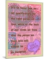 Truly Love Will Always Be an Exception-Cathy Cute-Mounted Giclee Print