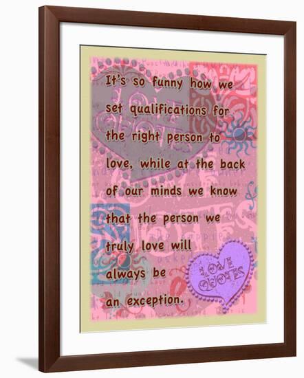 Truly Love Will Always Be an Exception-Cathy Cute-Framed Giclee Print