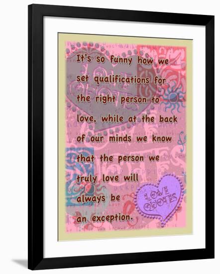 Truly Love Will Always Be an Exception-Cathy Cute-Framed Giclee Print