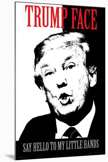 Trump Face-null-Mounted Standard Poster