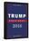 Trump For President 2016-null-Framed Poster