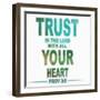 Trust In The Lord-Taylor Greene-Framed Art Print