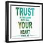 Trust In The Lord-Taylor Greene-Framed Art Print