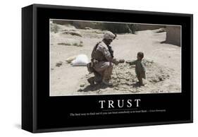 Trust: Inspirational Quote and Motivational Poster-null-Framed Stretched Canvas