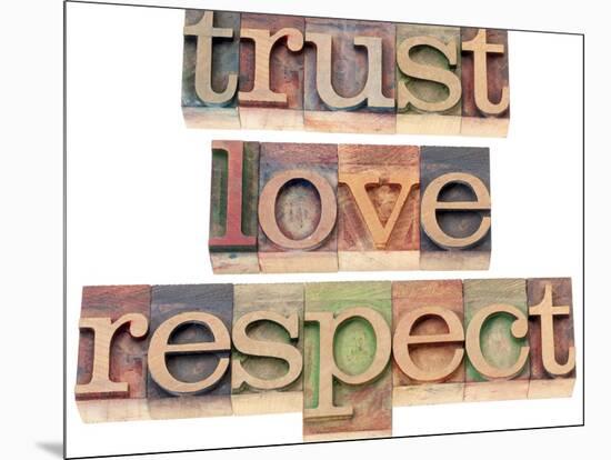 Trust, Love, Respect Words-PixelsAway-Mounted Art Print