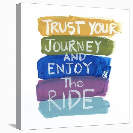 Trust Your Journey-Smith Haynes-Stretched Canvas