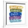 Trust Your Journey-Smith Haynes-Framed Art Print